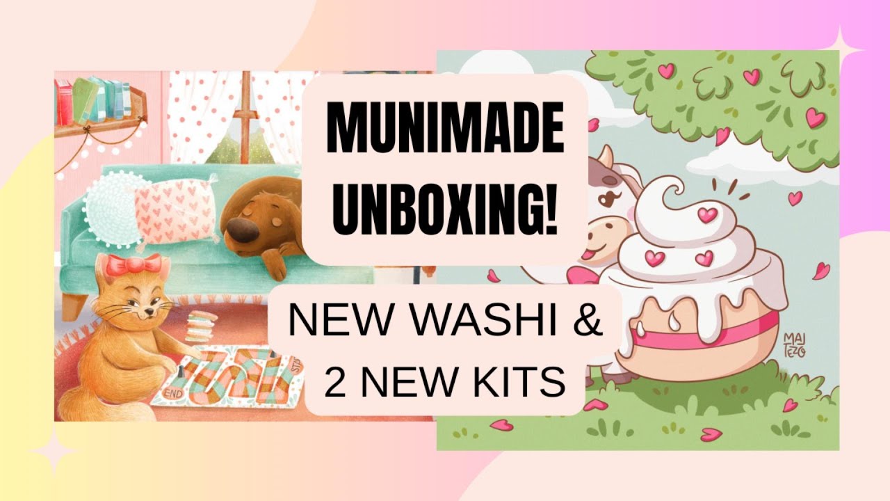 It's A Munimade Unboxing! New Washi Tapes and 2 New Kits!