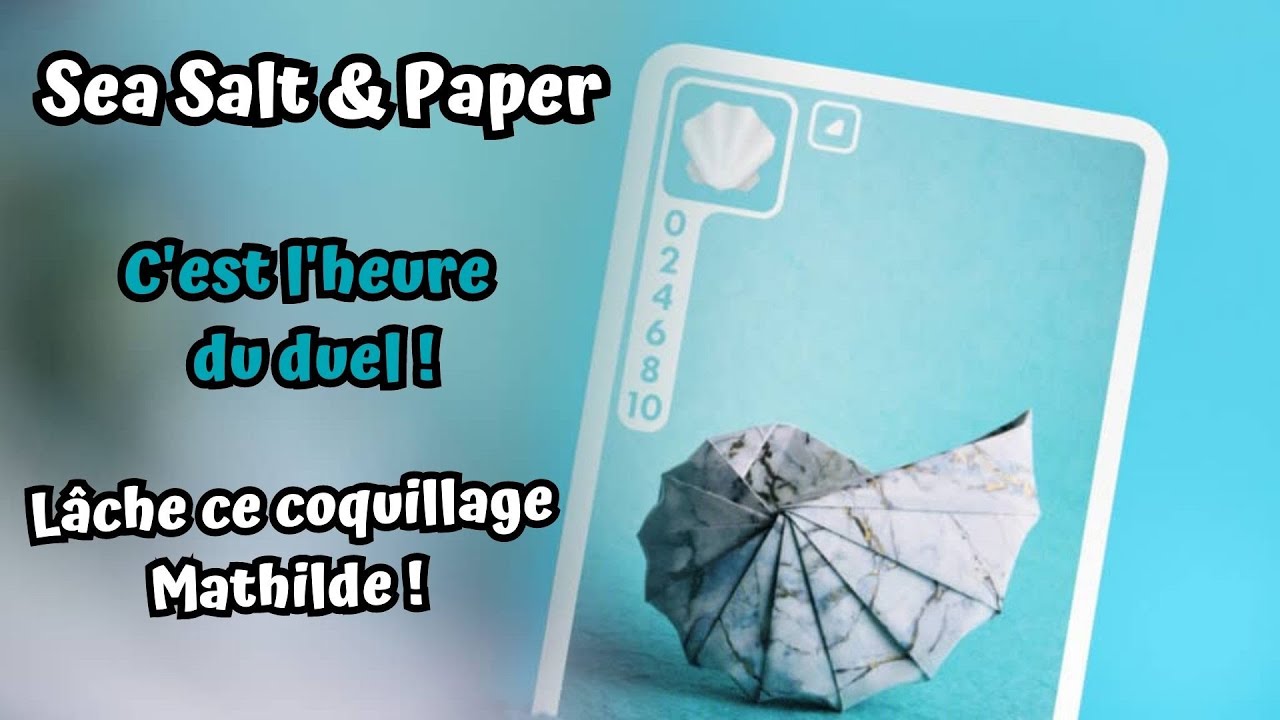 Une partie de Sea Salt & Paper. Qui va se faire origamer ?