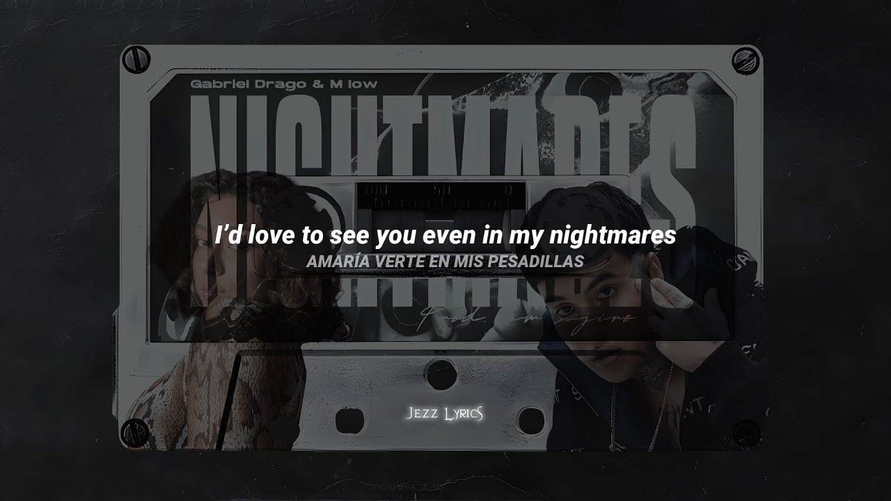 Gabriel Drago & M low - NIGHTMARES 👻 | LETRA