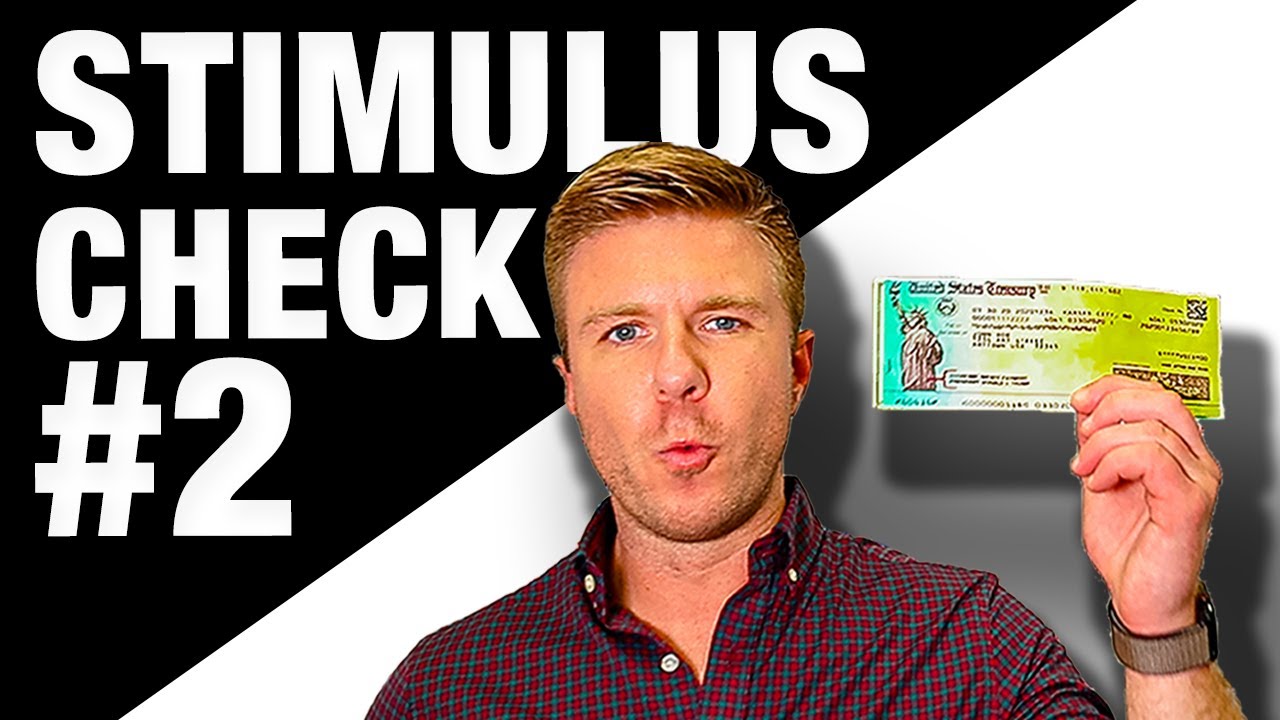 2nd Stimulus Check Explained