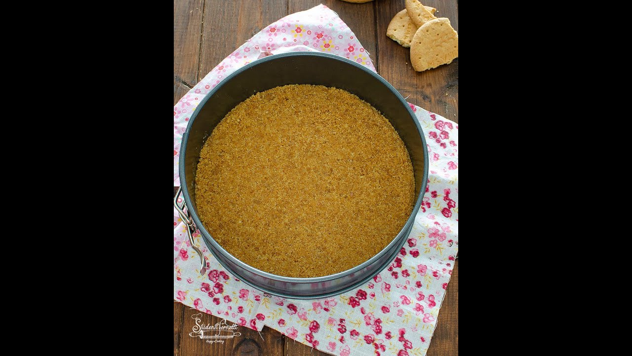 BASE PERFETTA per CHEESECAKE (Che non si rompe)