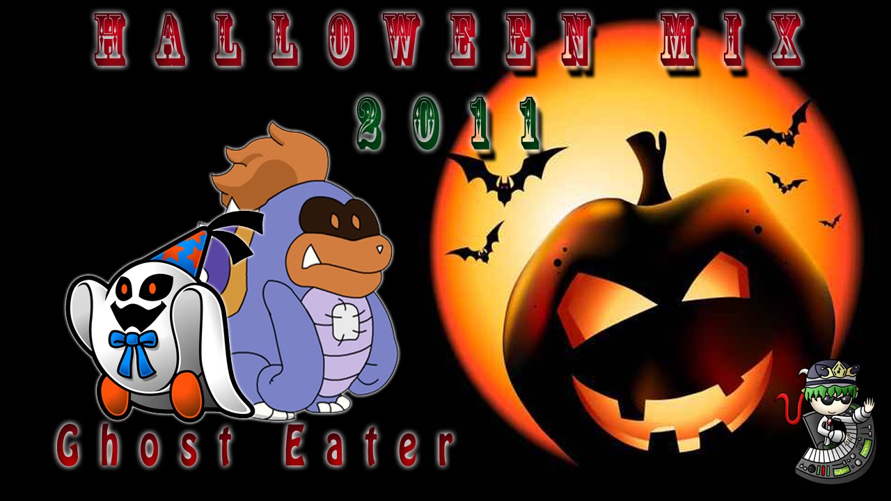 Halloween Mix 2011 - Ghost Eater [Tubba Blubba, Doopliss]