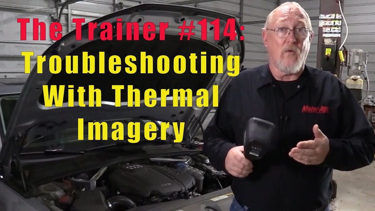 The Trainer #114 - Troubleshooting With Thermal Imagery