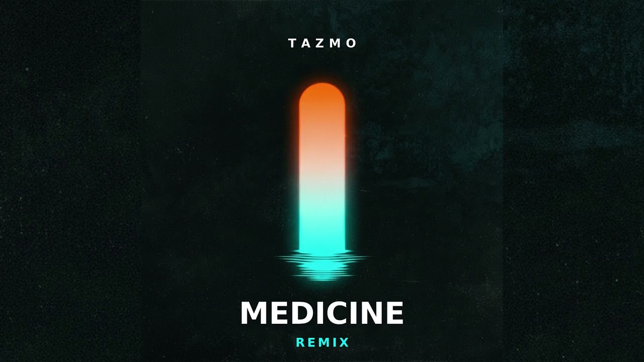 Daughter - Medicine (Tazmo Remix)