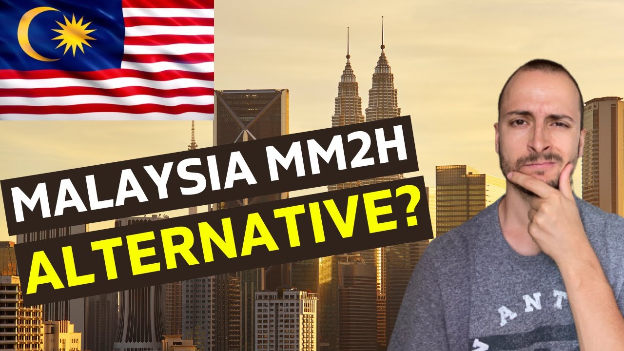 Malaysia My Second Home (MM2H) Program Collapse: Realistic Alternative in Sight
