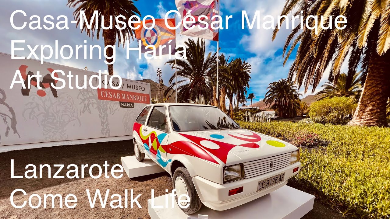Haria & Casa de Cesar Manrique - Walking Tour 4K