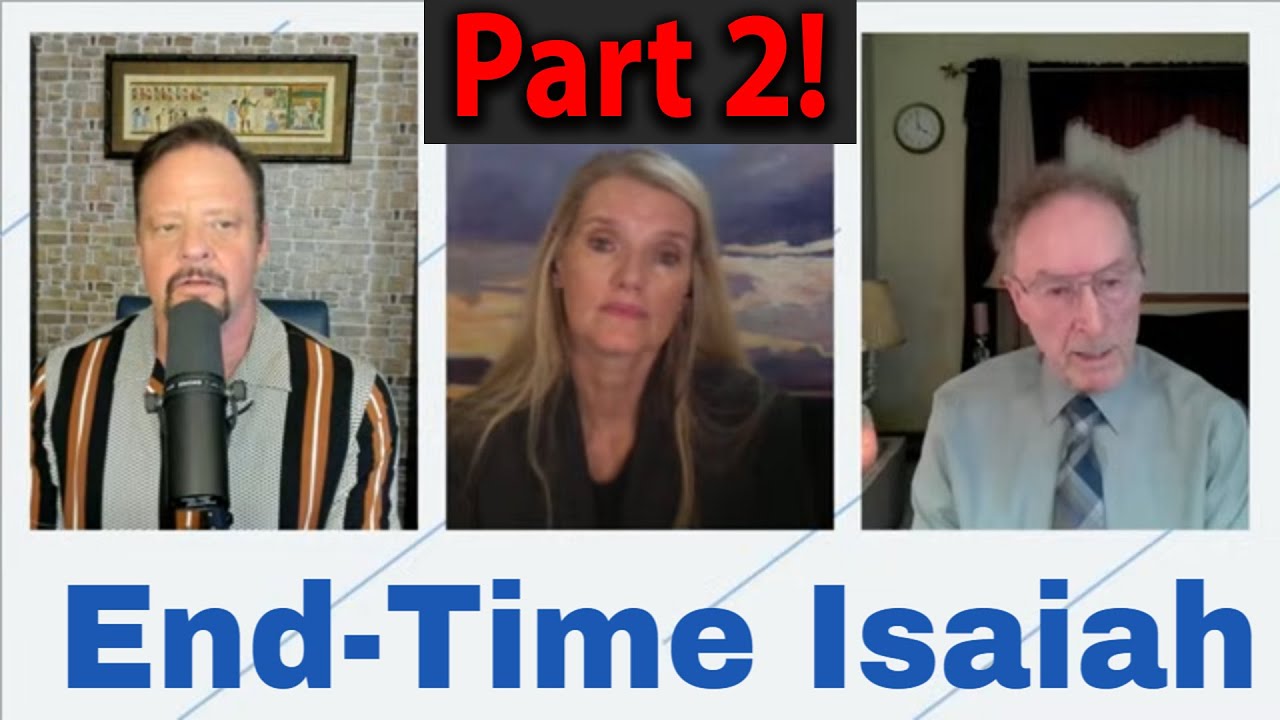 End-Time Isaiah - Prophecy and Davidic Patterns Part 2
