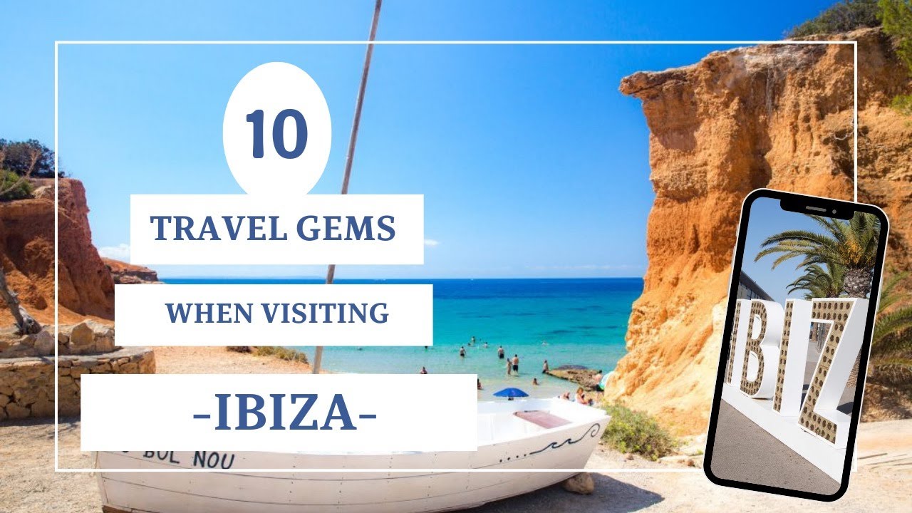 IBIZA Travel Guide - Top 10 Hidden Travel Gems | Amazing Places To Visit || Secret Travel Gems