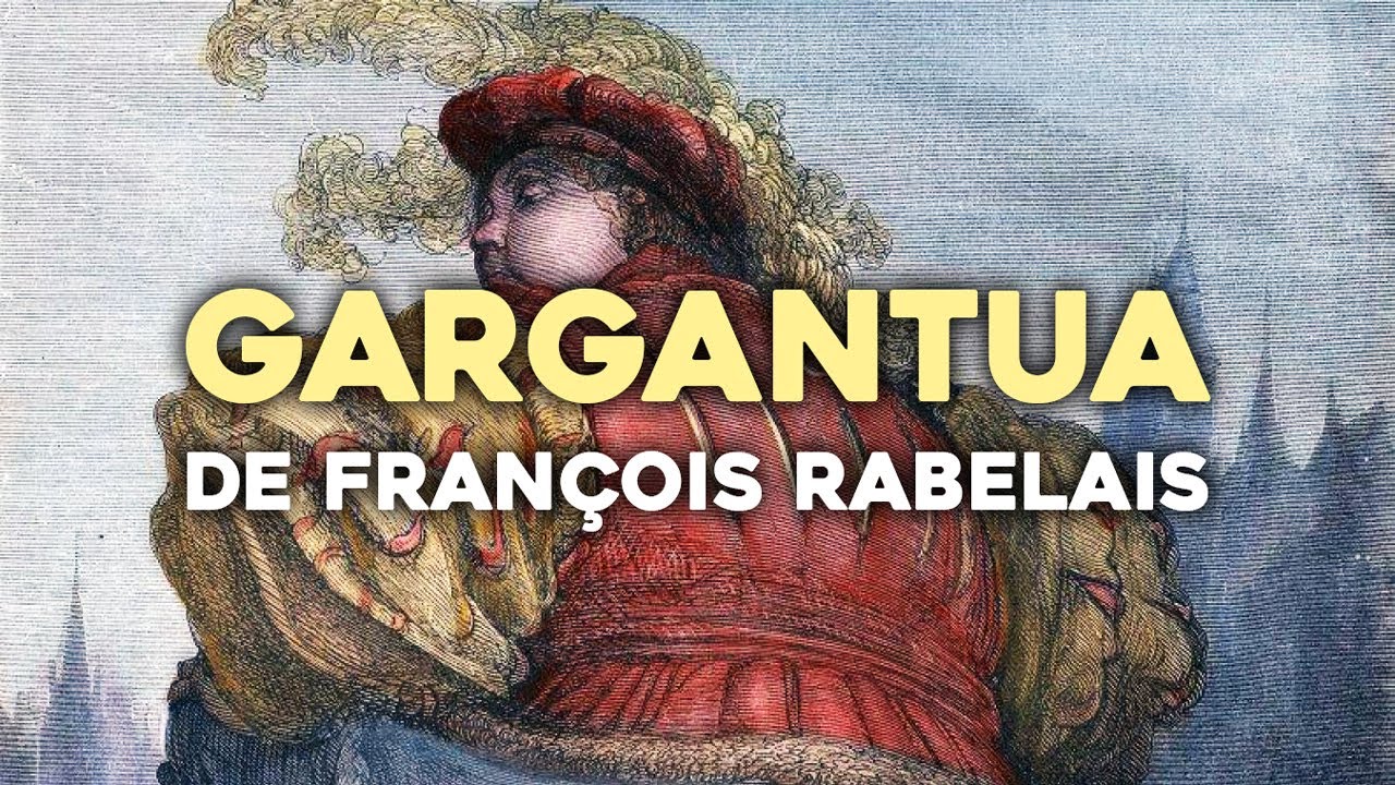 Gargantua de François Rabelais, un Classique à lire ABSOLUMENT ! 📖