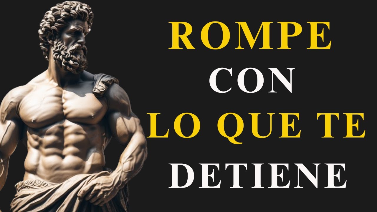 ROMPE TUS LIMITES y DESCUBRE la FUERZA que HAY EN TI | ESTOICISMO