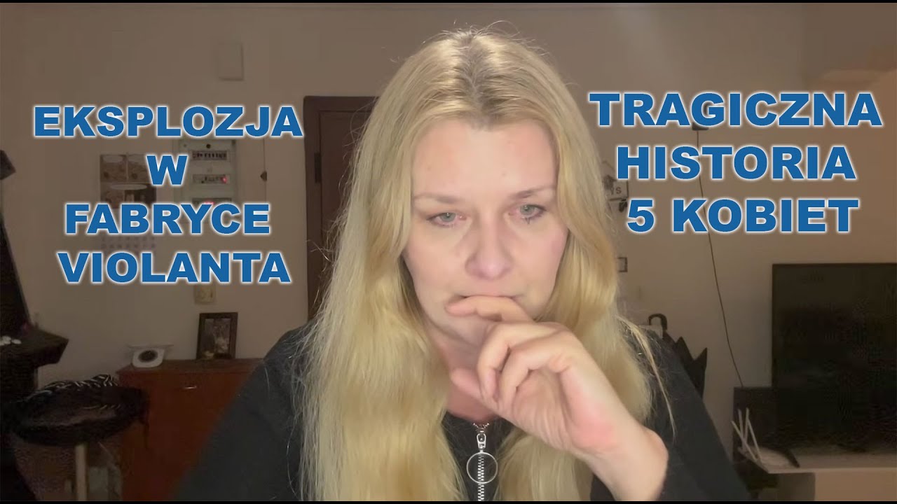 Eksplozja w fabryce Violanta.Tragiczna historia 5 kobiet