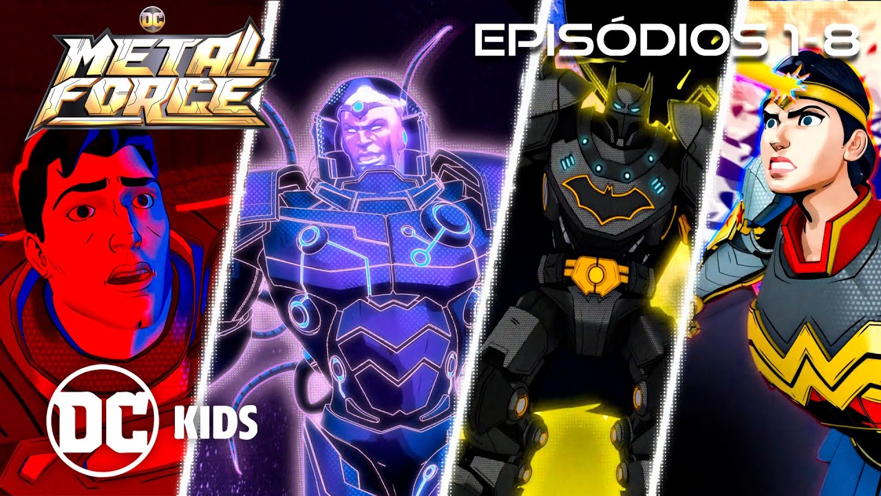 EPISÓDIOS COMPLETOS 1-8 MARATHON! | DC Metal Force em Português 🇧🇷 | @DCKidsBrasil