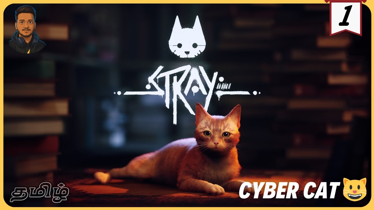 😺 Cyberpunk Cityல ஒரு பூனை! | STRAY Live Tamil | Tamil Nerdy Gamer