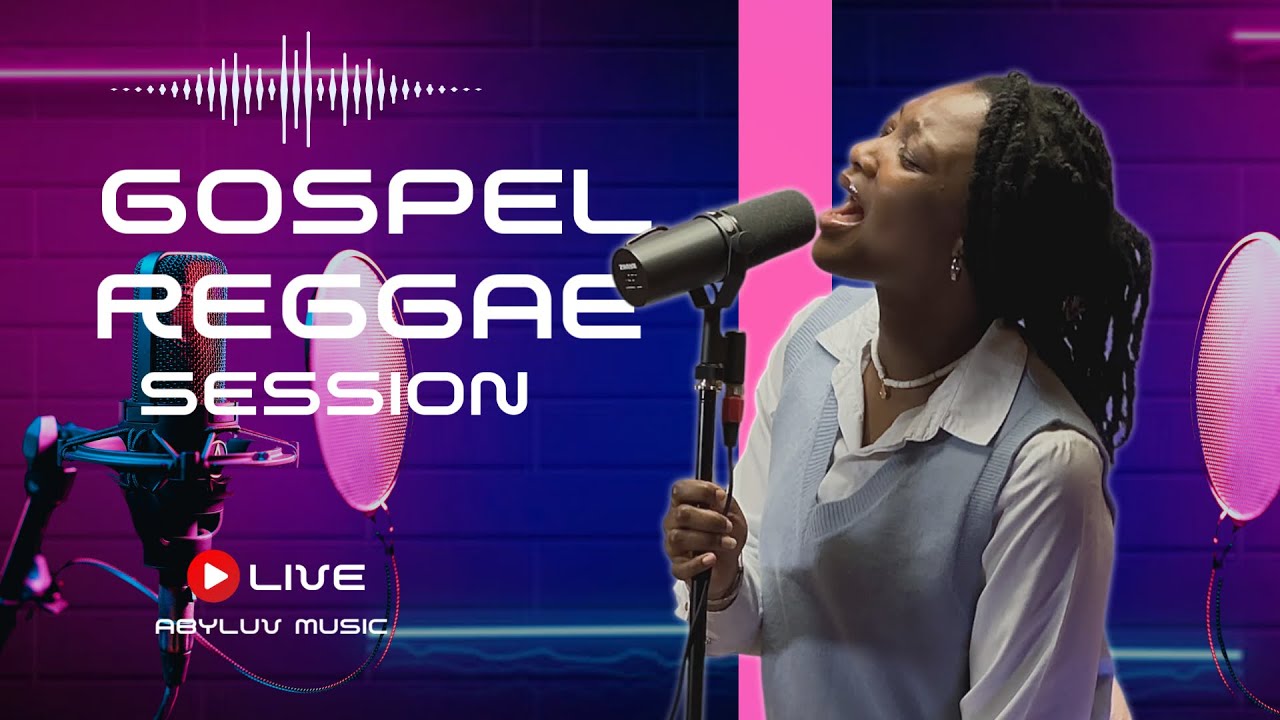 ABYLUV  MUSIC || GHANA GOSPEL REGGAE HITS SESSION THAT WILL BLOW YOUR MIND