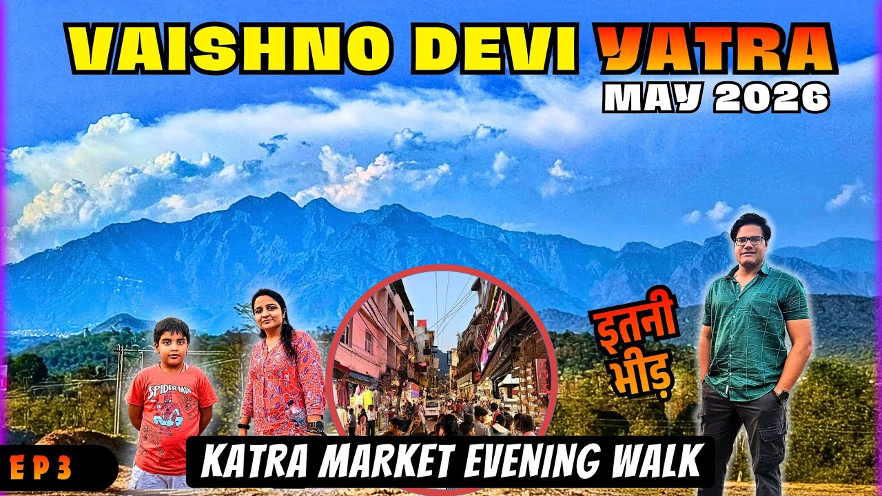 Vaishno Devi Roadtrip May 2026 | Katra Market Evening Walk | #travelvlog #vaishnodevi #roadtrip