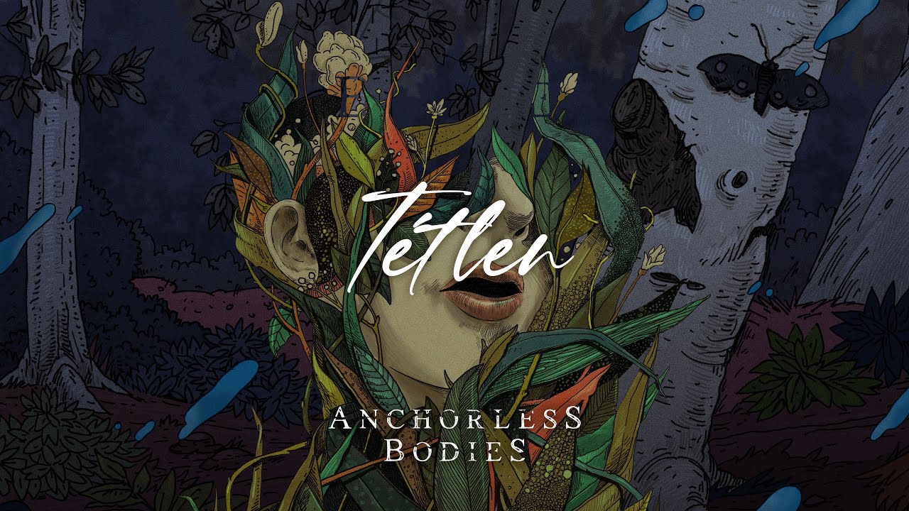 Anchorless Bodies - Tétlen