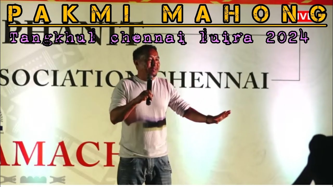 PAKMI MAHONG | Tangkhul chennai luira phanit | 2024 new jokes