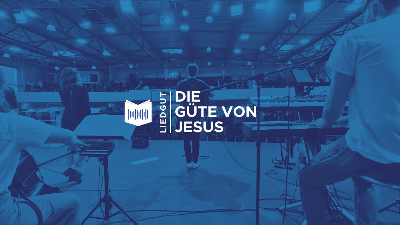 Die G&uuml;te von Jesus (CityAlight)