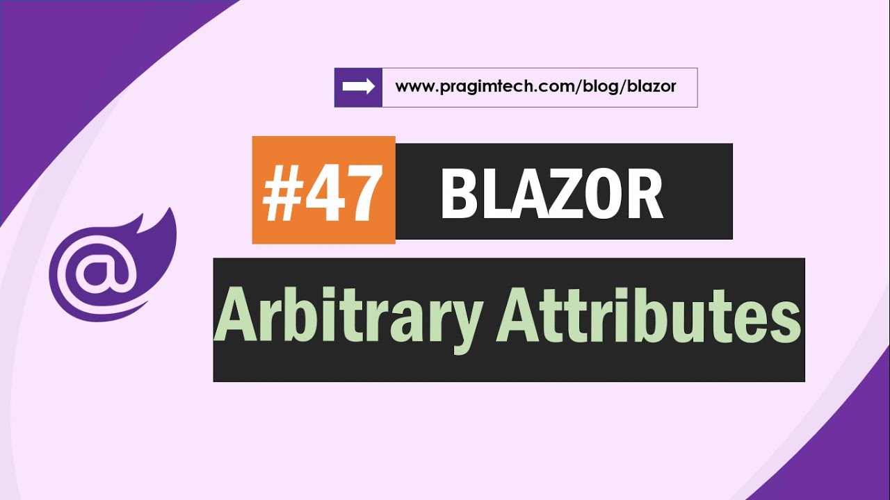 Произвольные атрибуты и параметры в Blazor