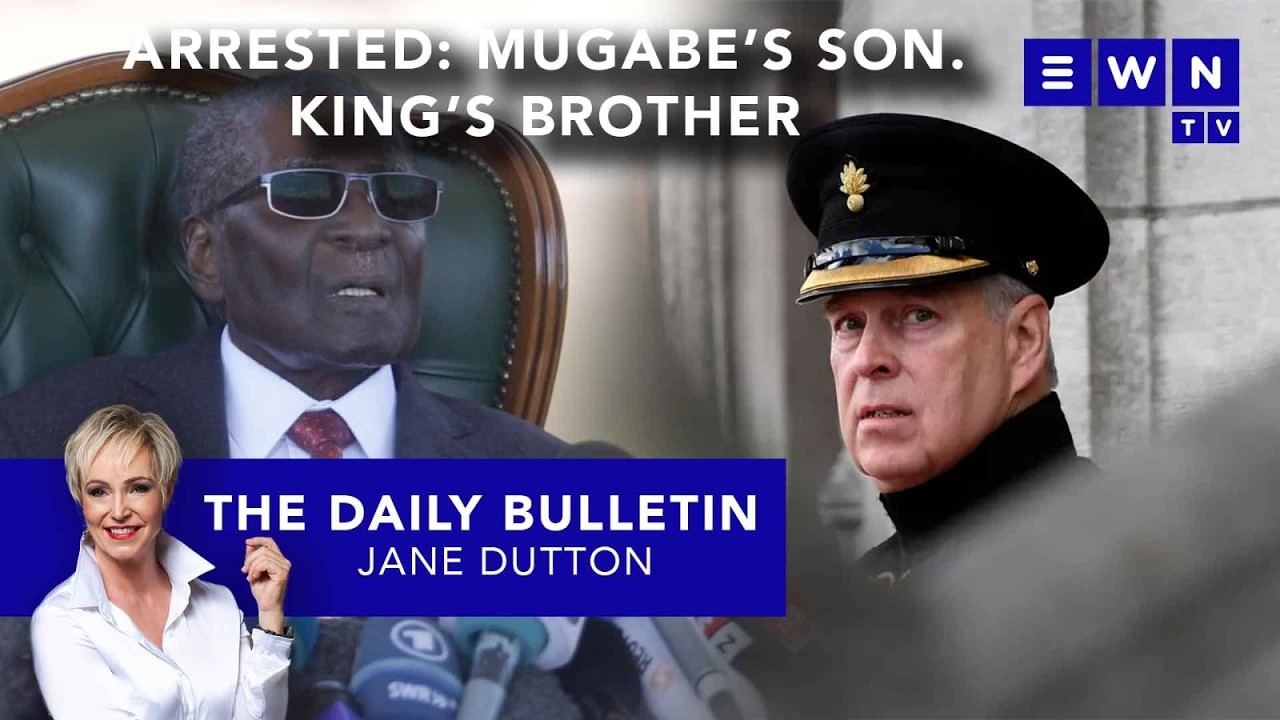 The day that was: Mugabe’s son charged, former Prince Andrew arrested, Ramaphosa SONA response