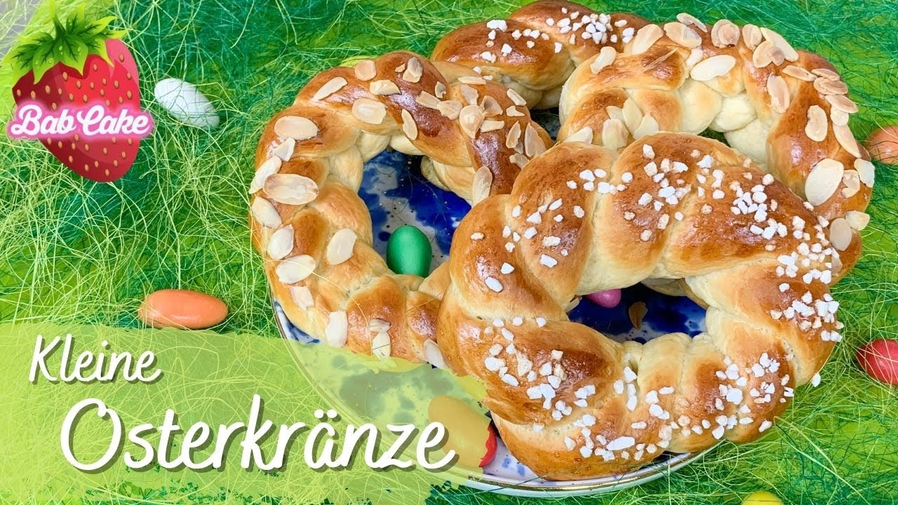 Kleine Osterkränze / fluffig, lecker und einfach / Hefezopf flechten/ Osterzopf / BabCake