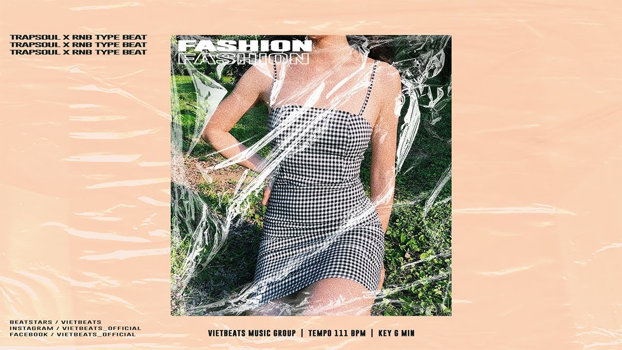 TrapSoul x RnB Type beat ~ Fashion