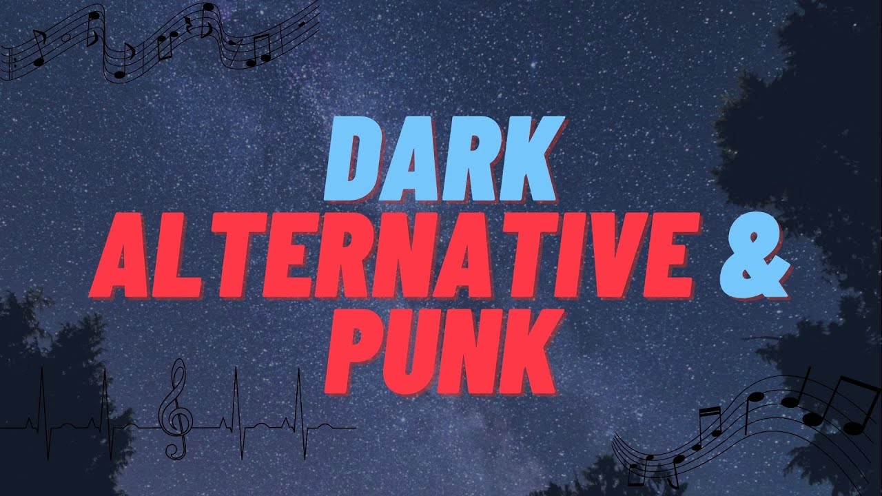 Dark Alternative & Punk Music