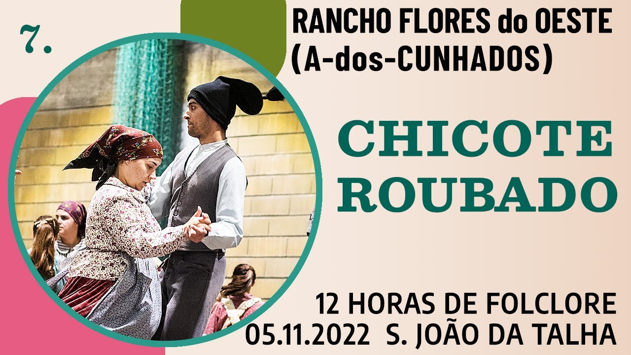 Rancho Flores Do Oeste (A-dos-Cunhados) — 07 Chicote Roubado