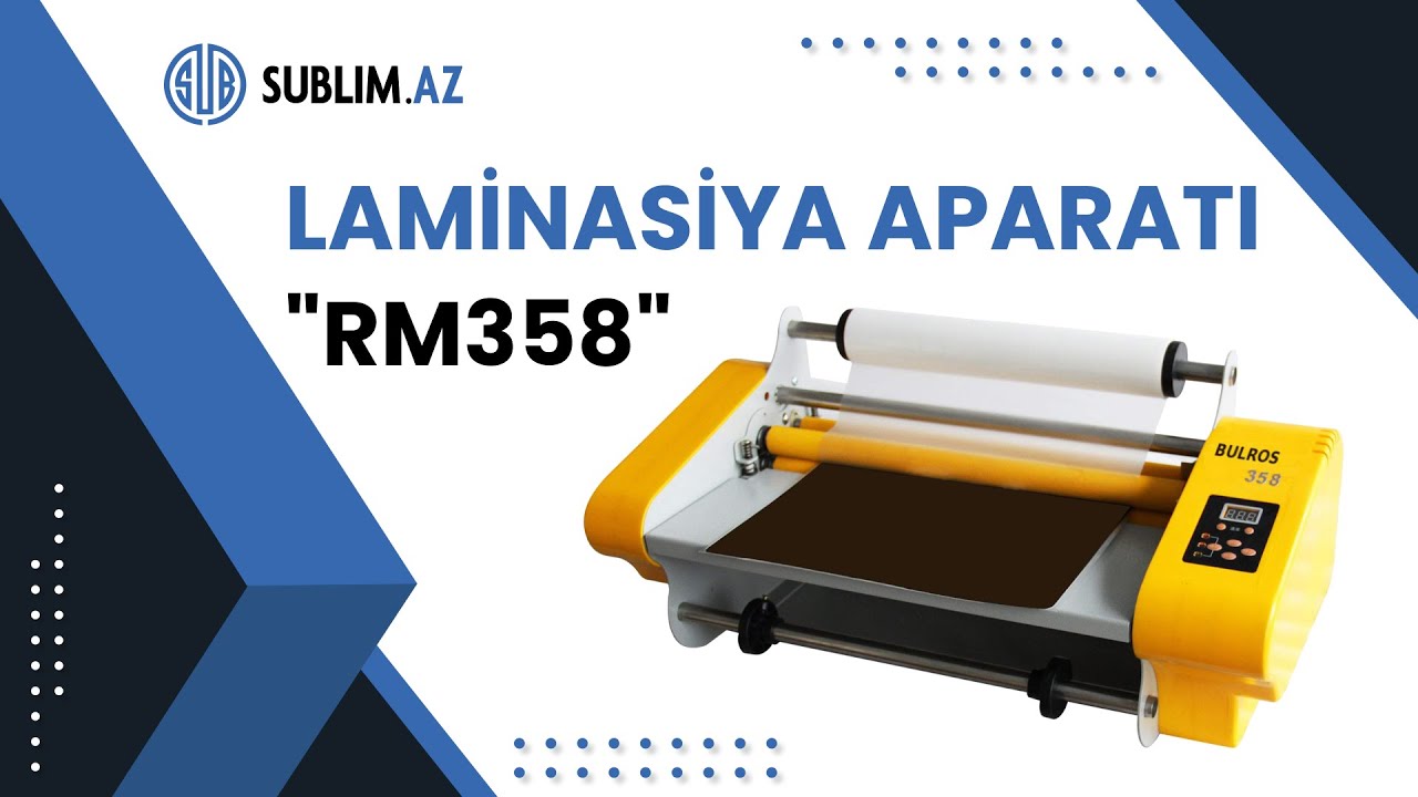 Rulon Laminator Bulros RM358 Əlaqə: +994557907840