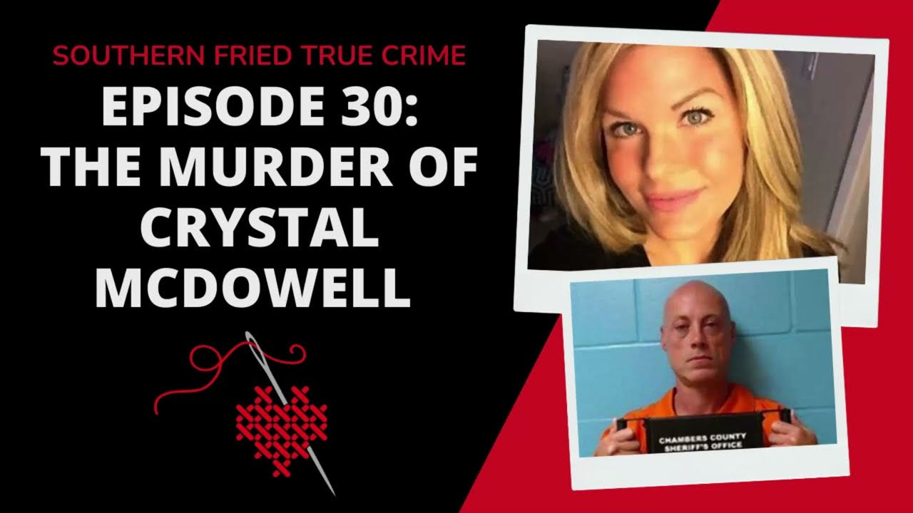 Episode 30: The Disappearance of Crystal McDowell