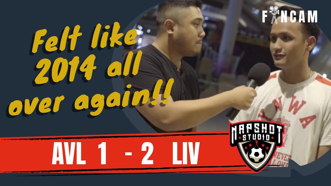 It felt like 2014 all over again!! ll AVL 1-2 LIV