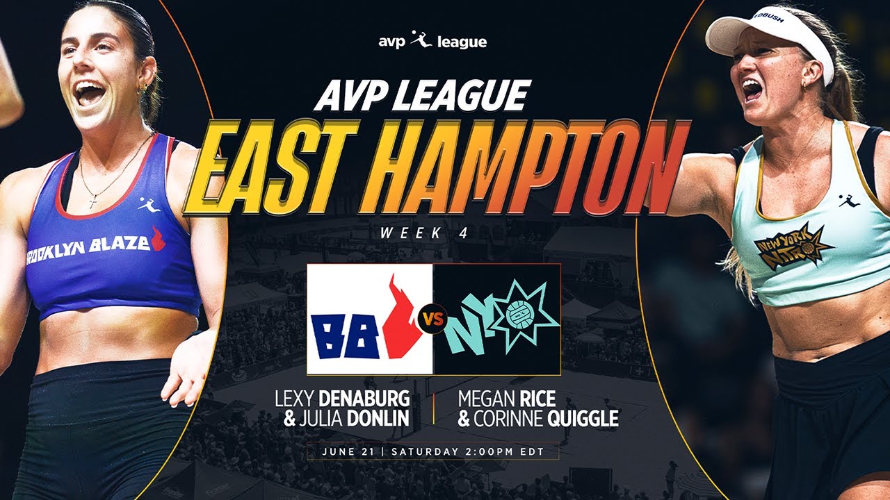 AVP LEAGUE WEEK 4 - EAST HAMPTON, NY | Women – Brooklyn Blaze v New York Nitro
