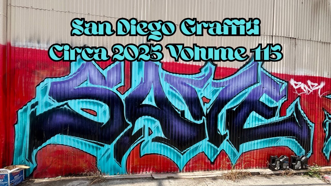 San Diego Graffiti Volume 115 Circa 2025 Camera Clan CameraMan George