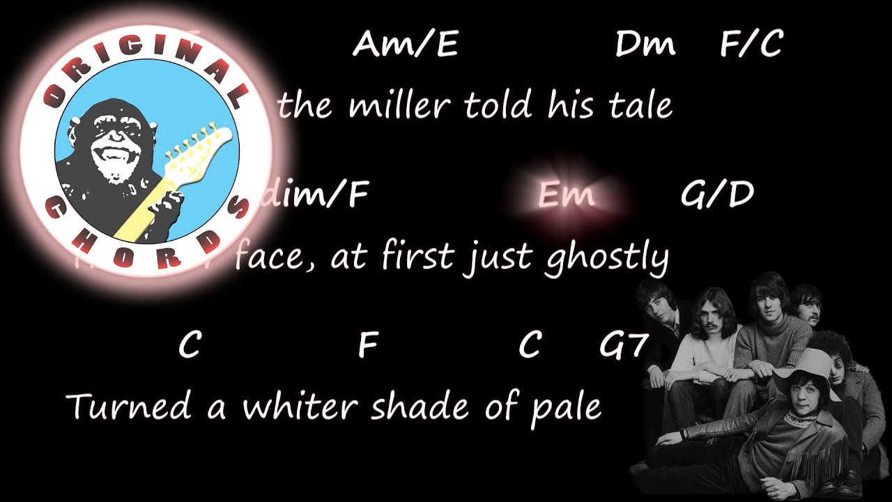 Procol Harum - A Whiter Shade of Pale - Chords & Lyrics