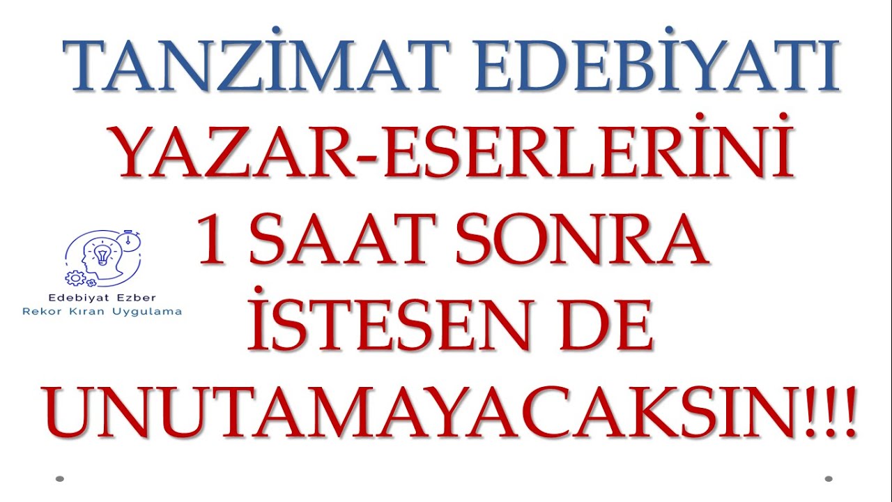 Tanzimat Edebiyatı - HAFIZA TEKNİKLERİYLE - AYT Edebiyat 2025 (100 Yazar Üyelere Özel Kanalda!)