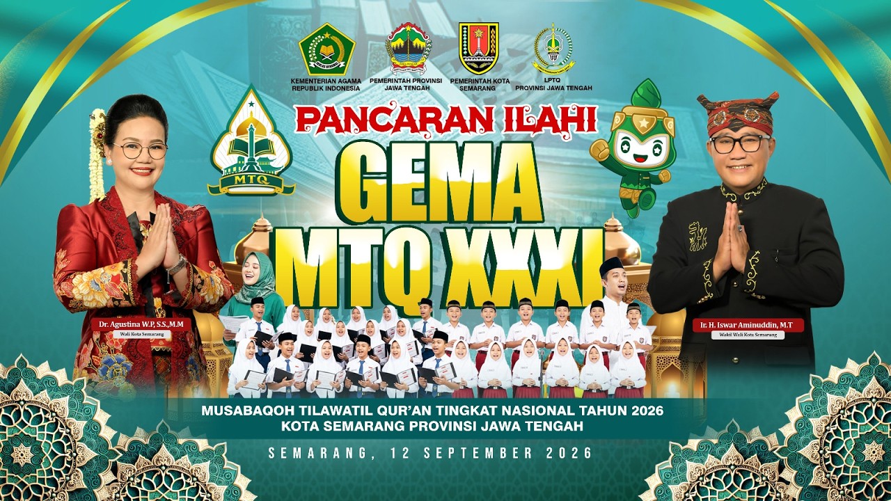 🔴 LIVE : PEMBUKAAN MTQ NASIONAL XXXI TAHUN 2026 KOTA SEMARANG PROVINSI JAWA TENGAH