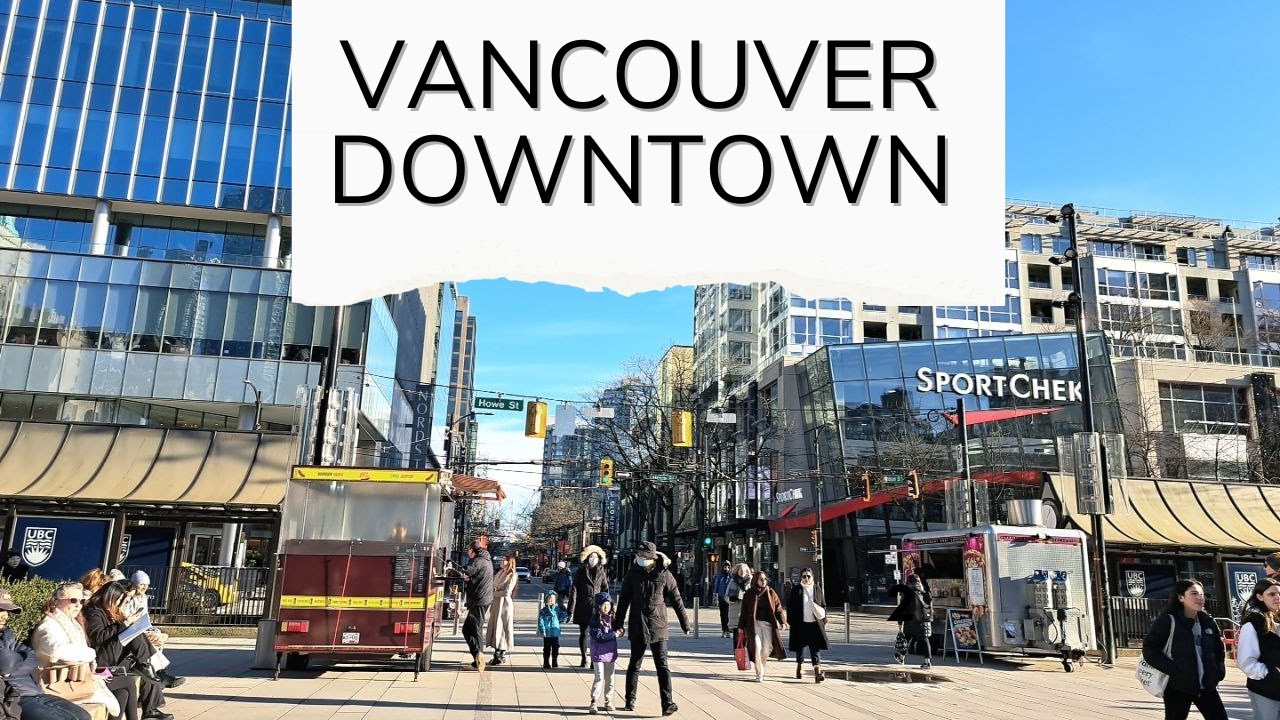 A DAY IN DOWNTOWN VANCOUVER | Walking Tour of Downtown Vancouver
