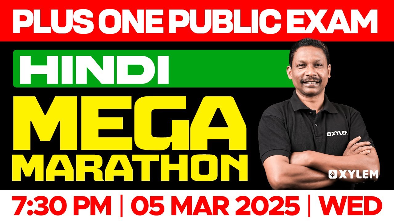 Plus One Public Exam: Hindi | Mega Marathon | Xylem Plus One