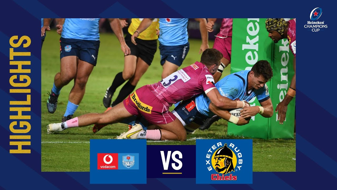 Highlights - Vodacom Bulls v Exeter Chiefs Round 3│Heineken Champions Cup 2022/23