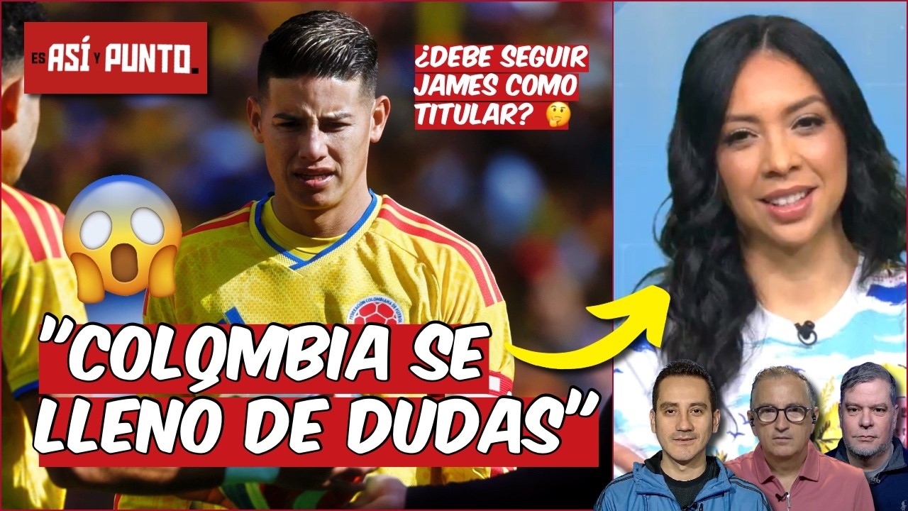 Colombia NO ES UNA GRAN SELECCI&Oacute;N. Lo m&aacute;ximo que ASPIRA es a CUARTOS de FINAL | Es As&iacute; y Punto