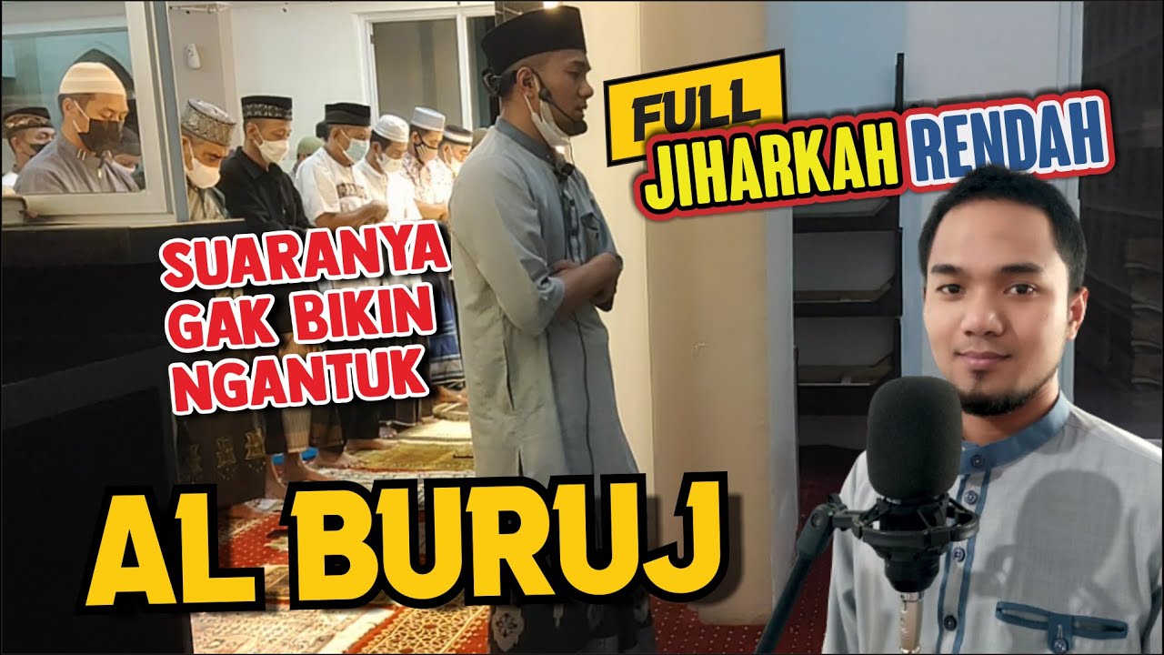 SURAT AL BURUJ IRAMA JIHARKAH AJAM | Shidqi Abu Usamah