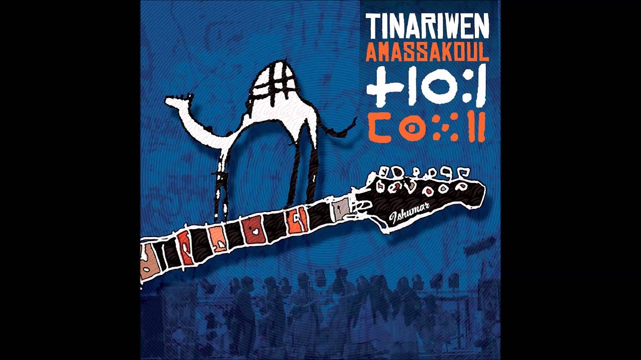Tinariwen - Assoul