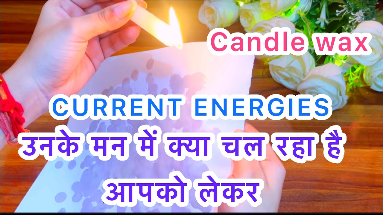 Candle wax 🕯️😱🔥उनके मन में क्या चल रहा है आपको लेकर 😍💕Unke mnn m kya chal raha hai apko lekar