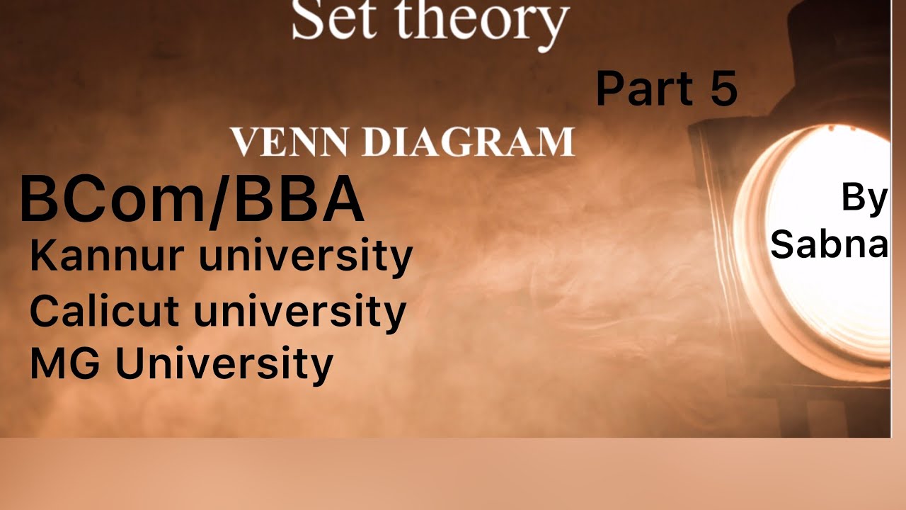 Set theory Venn diagram part 5