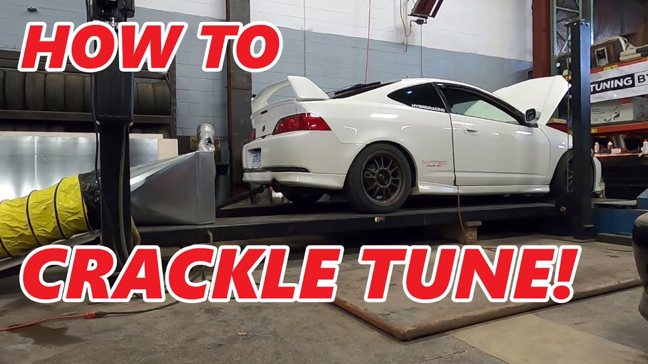 K24 RSX HOW TO CRACKLE / BURBLE TUNE 2.0