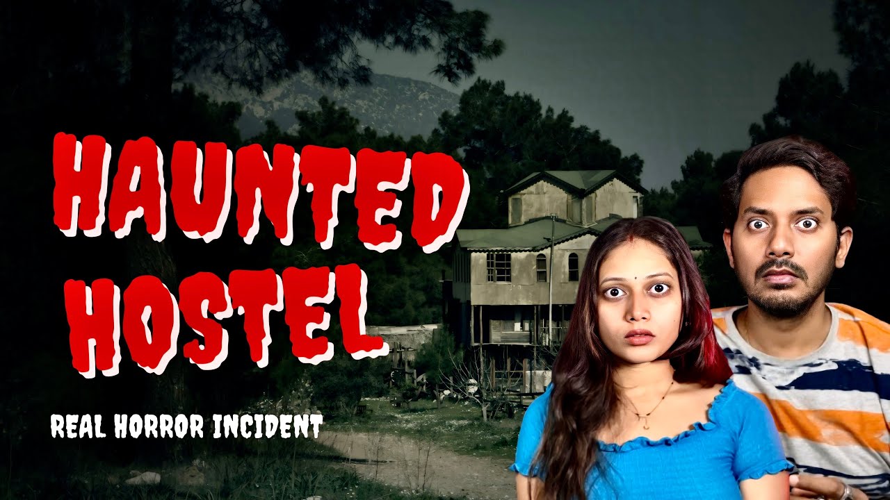 Banaras Haunted Hostel Real Horror Story