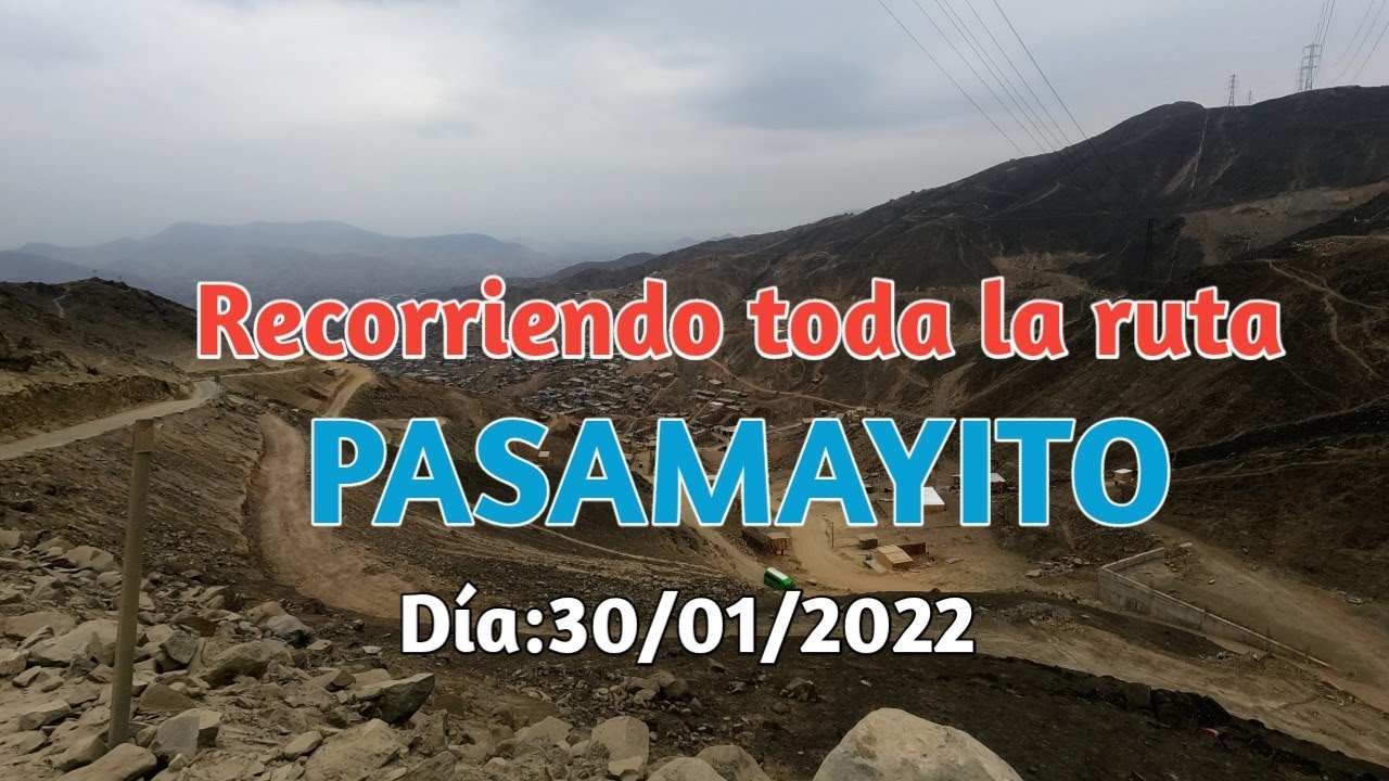 RECORRIENDO TODA LA RUTA DEL PASAMAYITO 🚕 DESDE S.J.L HASTA COMAS:DIA 30/01/2022 HORA 1.00 p.m 🕙🇵🇪