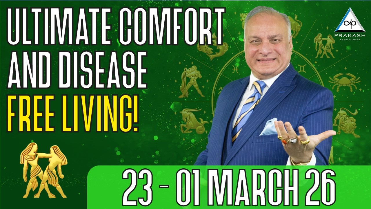 Gemini Weekly Horoscope For 23rd February 2026 Ultimate Comfort and Disease Free Living 💰