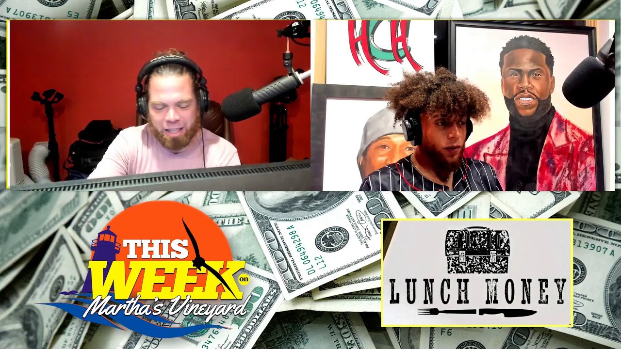 EPISODE 34 OF LUNCH MONEY PODCAST