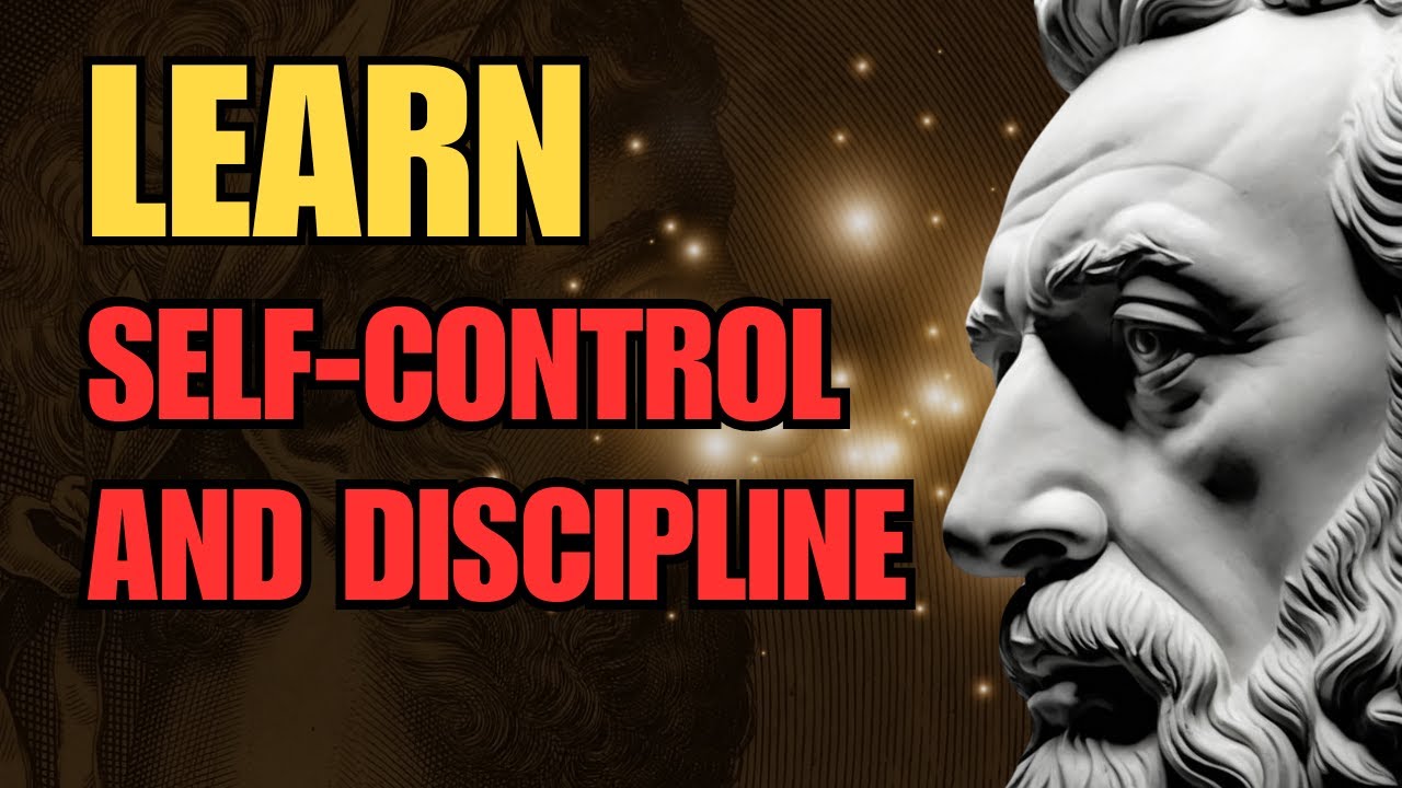 Learn SELF CONTROL and DISCIPLINE | Modern Stoic Life #stoicism